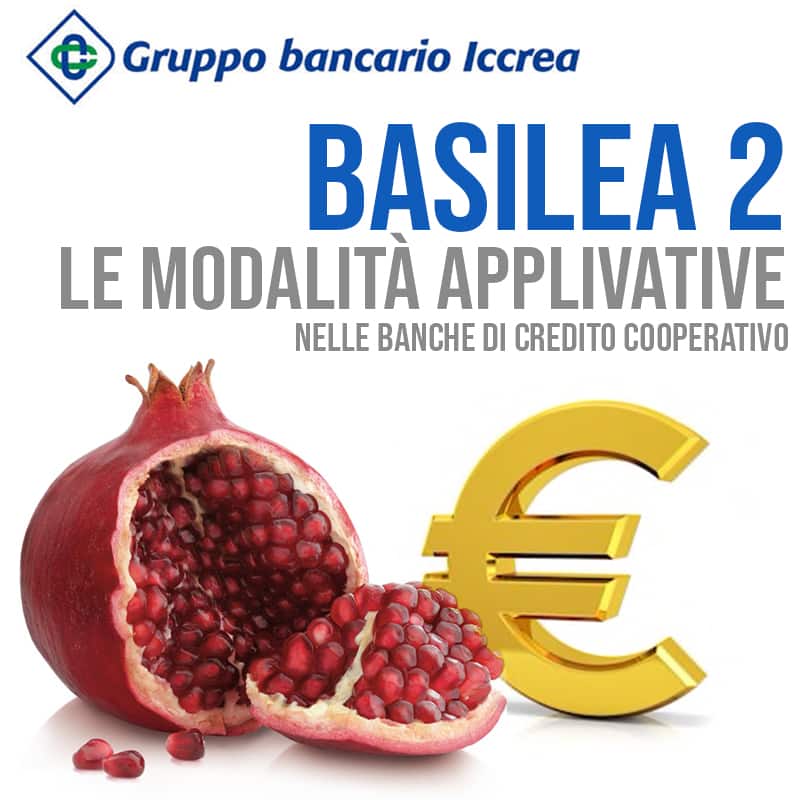 Basilea II: Modalità operative nelle Banche di Credito Cooperativo